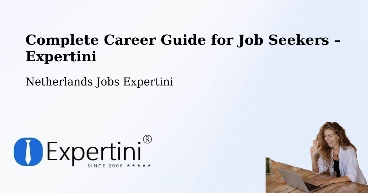 Career Guide for Job Seekers – 'T Kabel - 'T Kabel, Netherlands Jobs Expertini