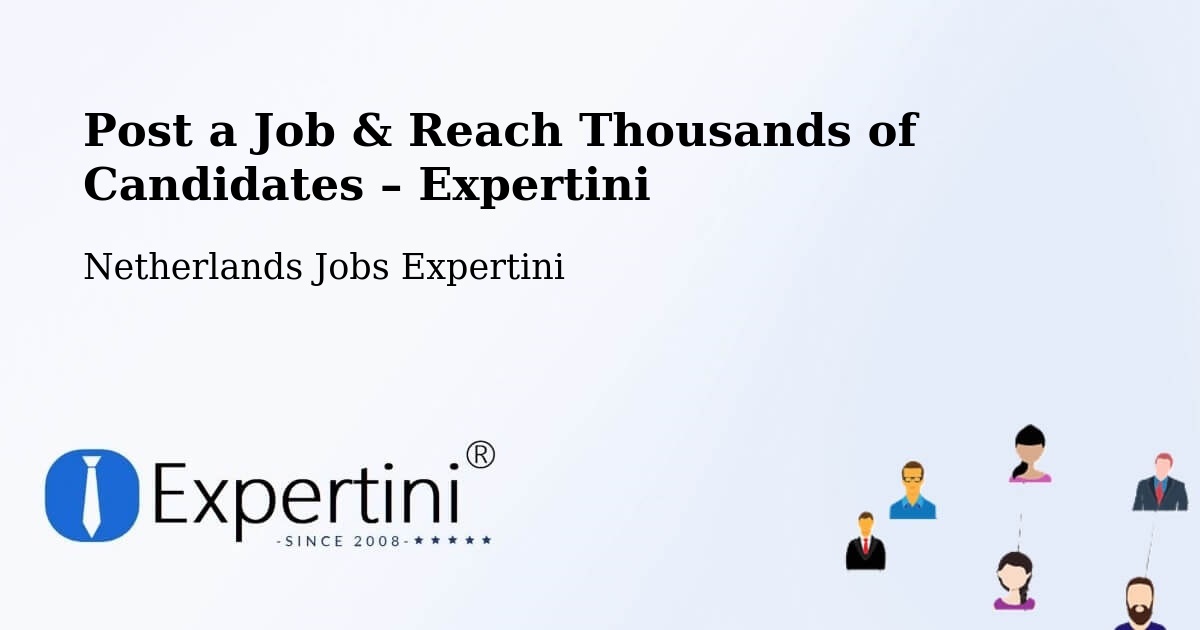 Post a Job in 'T Kabel – Hire the Right Talent - 'T Kabel, Netherlands Jobs Expertini