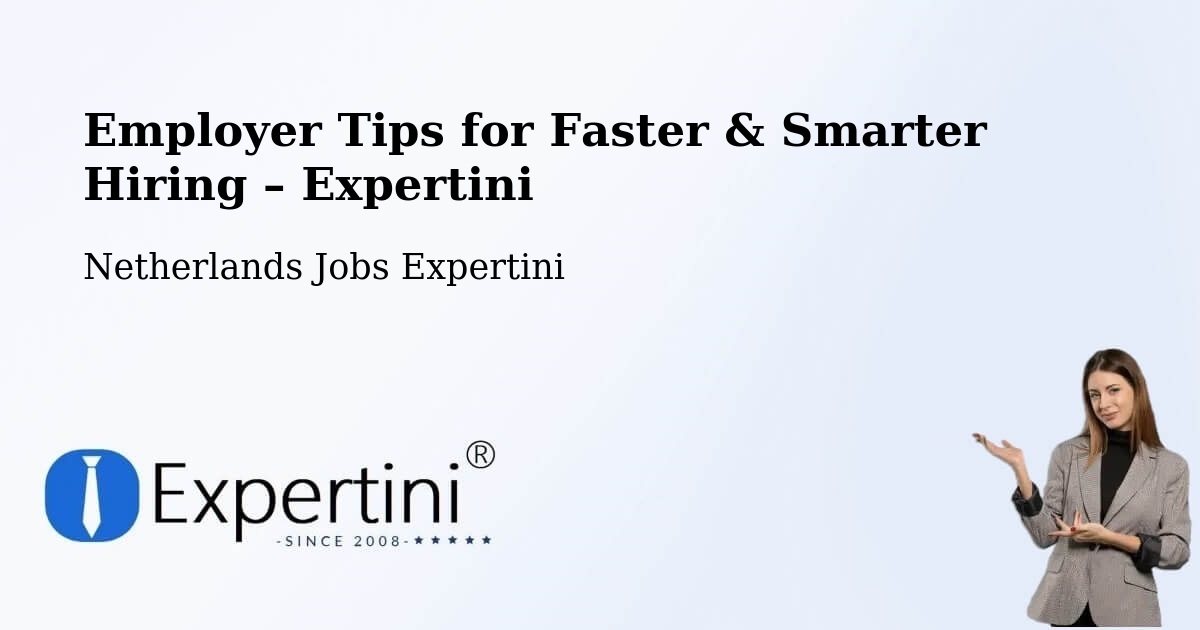 Employer Tips for Hiring & Recruitment – 'T Kabel - 'T Kabel, Netherlands Jobs Expertini