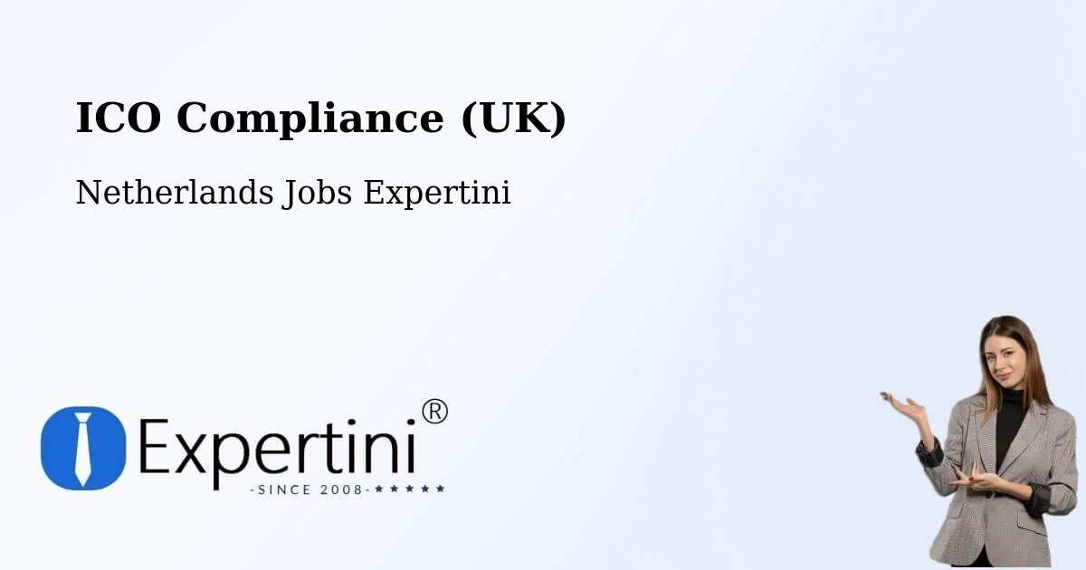 UK Data Protection & ICO Compliance – 'T Kabel - Netherlands Jobs Expertini