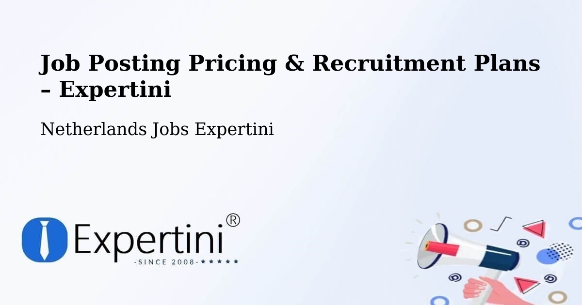 Job Posting Pricing & Recruitment Plans – 'T Kabel - 'T Kabel, Netherlands Jobs Expertini